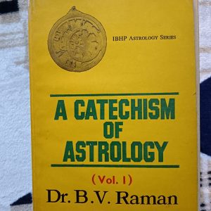 Used Book - A Catechism of Astrology # 1 - Prof. B.V. Raman - IBHP Astrology Series - Astrology Difficulties, Solved Satisfactorily