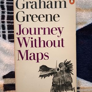 Second Hand Book - Journey Without Maps - Graham Greene - Every Man In Love Is A Potential Spy - Penguin Literature Travel