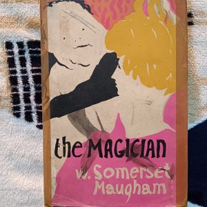 Used Book - W. Somerset Maugham - The Magician - William Heinemann - A Classic Masterpiece