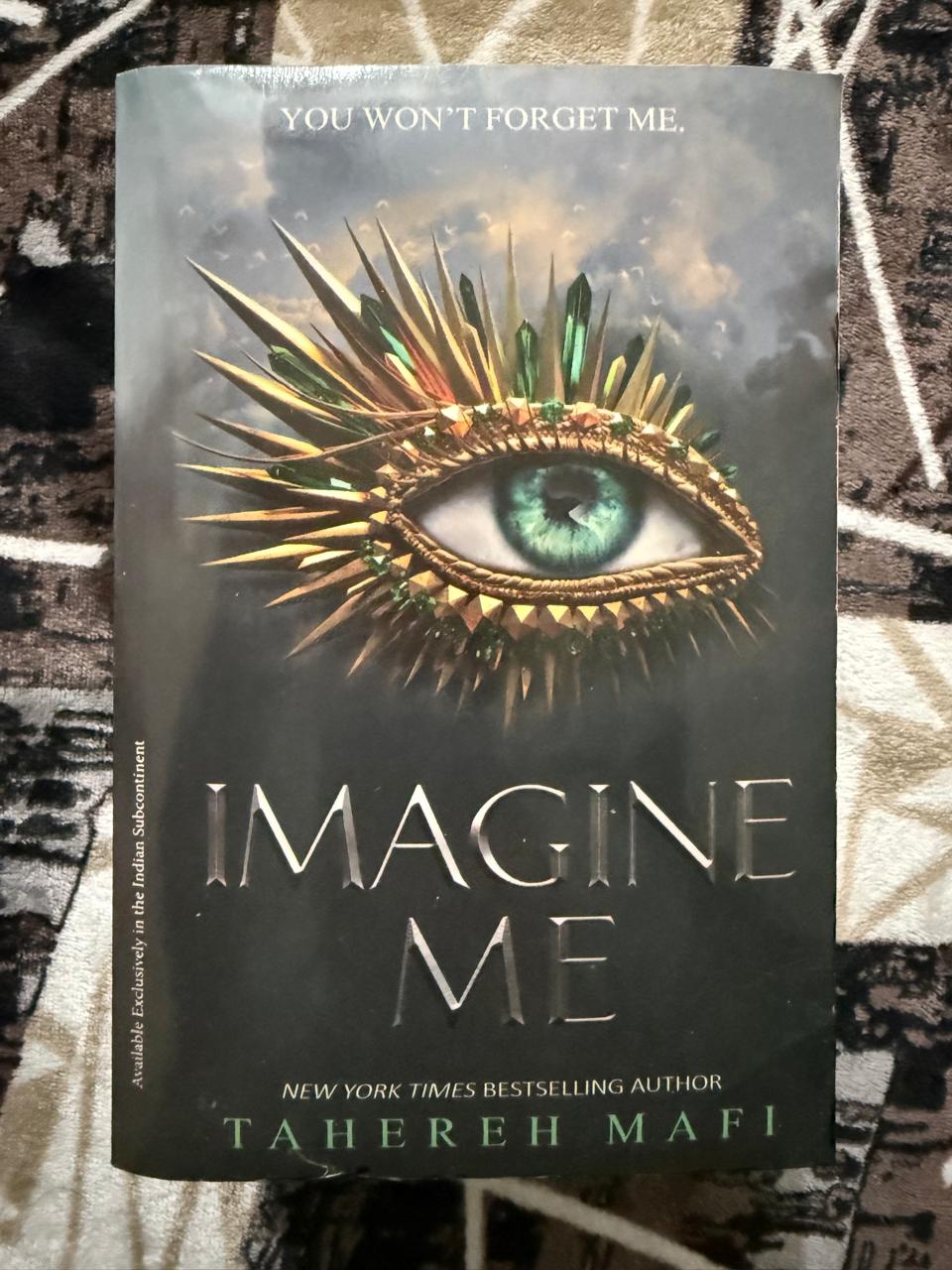 Used Book - Imagine Me - Tahereh Mafi - The Story of An Explosive Girl, Who is A Threat and A Powerful Weapon