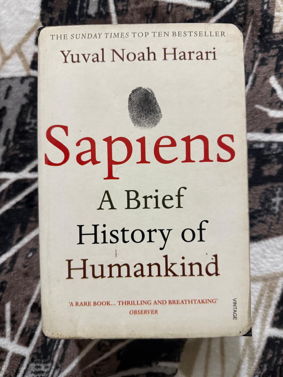 Used Book - SAPIENS - Yuval Noah Harari - A Brief History of Humankind - Full of Shocking and Wondrous Stories - 100000 Years Ago, At Least Six Human Species Inhabited The Earth. Today There is Just One. Us. Homo Sapiens