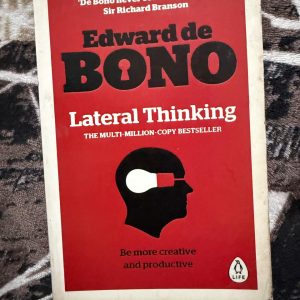 Second Hand Book - Edward De Bono - Lateral Thinking - Be More Creative and Productive - The Classic Work About Improving Creativity