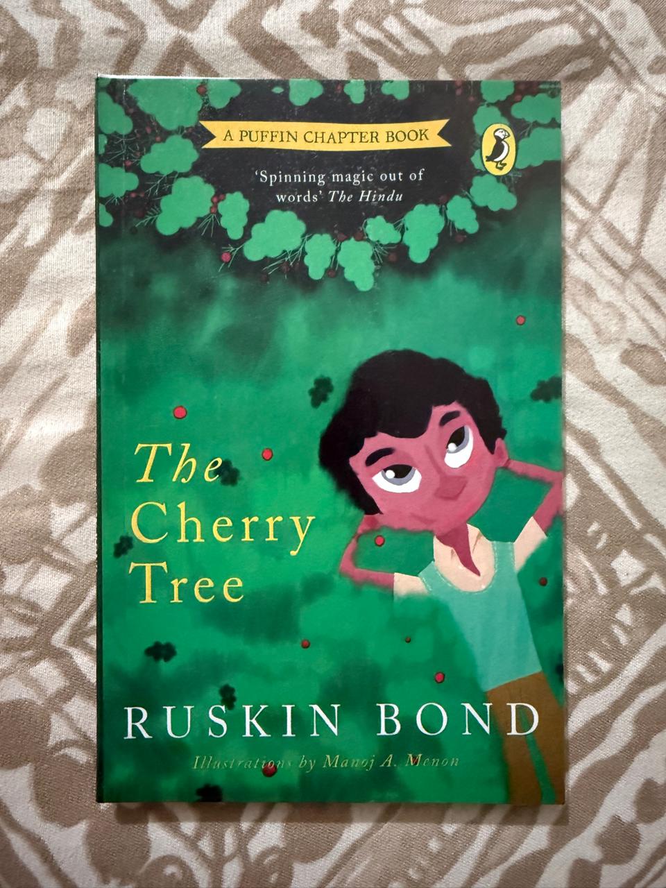 Used Book - Ruskin Bond - The Cherry Tree - Color Illustrated - Spinning Magic Out of Words - A Puffin Chapter Book