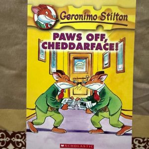 Second Hand Book - Geronimo Stilton - Paws off, Cheddarface ! - Scholastic - The Adventurous Universe of Mischievous Mouse Island