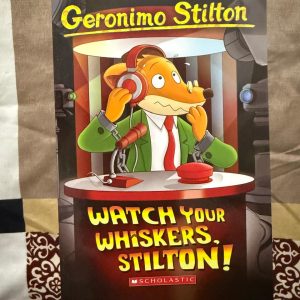 Second Hand Book - Geronimo Stilton - Watch Your Whiskers Stilton - Scholastic - The Adventurous Universe of Mischievous Mouse Island