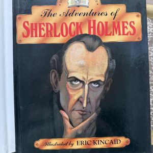 Second hand Book - The Adventures of Sherlock Holmes - Sir Arthur Conan Doyle - All Color Illustrated by Eric Kincaid - Brimax Books England - A Scandal in Bohemia - The Man With Twisted Lip - The Speckled Band - The Musgrave Ritual - The Final Problem