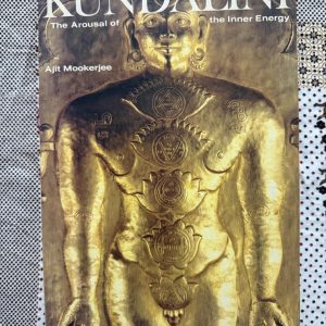 Used Book - Kundalini - The Arousal of The Inner Energy - Ajit Mookerjee - Ajit Mookerjee’s Kundalini is a luminous fusion of art and mysticism. This masterpiece demystifies the arousal of inner energy through profound insight and breathtaking traditional imagery. It serves as an essential, visually stunning guide for seekers, elegantly bridging the gap between ancient tantric wisdom and modern spiritual consciousness. Simply transcendent.