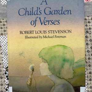 Used Book - A Child's Garden of Verses (Vintage Hardcover) - Robert Louis Stevenson - Illustrated by Michael Foreman - Delacorte Press New York - This exquisite Delacorte Press edition breathes new life into Stevenson’s timeless poetry. Michael Foreman’s whimsical, luminous illustrations perfectly complement the innocent wonder of childhood. It is a nostalgic treasure that captures the magic of imagination, making this classic collection a visually stunning and heartwarming addition to any child’s library.