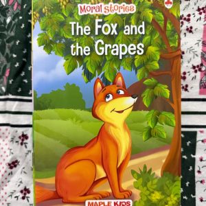 Used Book - Moral Stories - The Fox And The Grapes - Maple Kids - Moral Stories: The Fox and the Grapes by Maple Kids is a brilliant, beautifully illustrated adaptation of a classic fable. Through vibrant pages and engaging storytelling, it masterfully teaches young readers about the foolishness of jealousy and making excuses, making this vital lesson in humility both delightfully fun and unforgettable.