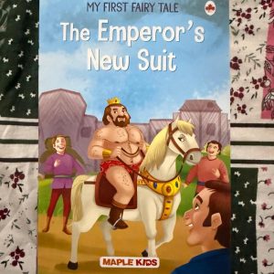 Used Book - My First Fairy Tale - The Emperor's New Suit - Maple Kids - My First Fairy Tale: The Emperor’s New Suit by Maple Kids is a delightful, beautifully illustrated adaptation of a classic fable. Perfectly tailored for young readers, its engaging pages and simplified storytelling cleverly bring a timeless lesson about honesty and vanity to life, making it a charming and educational bedtime favorite.