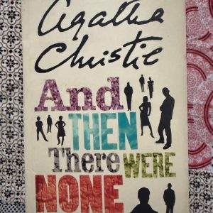 Used Book - Agatha Christie - And There Were None - A flawless masterpiece of isolation and dread, And Then There Were None is the ultimate locked-room mystery. Agatha Christie expertly crafts an atmosphere of escalating paranoia as ten strangers face judgment on a secluded island. Tightly plotted, terrifyingly clever, and completely devoid of a detective, it delivers cinema-grade suspense and literature's finest twist.