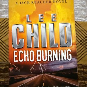 Used Book - A Jack Reacher Novel - LEE CHILD - ECHO BURNING - Echo Burning is a pulse-pounding standout in the series. Set against the scorching Texas heat, Lee Child crafts a tense, atmospheric mystery that perfectly highlights Reacher’s lethal intellect. This hardbound edition is essential for any collection, delivering an immersive, high-stakes ride that proves why Reacher remains the ultimate literary nomad.