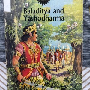 Second hand Book - Baladitya And Yashodharma - Amar Chitra Katha - Baladitya and Yashodharma is a gripping historical epic from Amar Chitra Katha. It brilliantly chronicles the courageous struggle to preserve India’s sovereignty against the Huns. With dynamic artwork and inspiring storytelling, this volume breathes life into these noble heroes, making it a must-read for anyone passionate about India’s grand history.