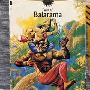 Second hand Book - Tales of Balarama - Amar Chitra Katha - Tales of Balarama is a delightful journey into the life of Krishna’s mighty brother. Amar Chitra Katha captures his immense strength, fierce loyalty, and unique personality with charm and wit. This volume is a fantastic read, perfectly showcasing the heroism and grounded wisdom of one of mythology’s most compelling figures.