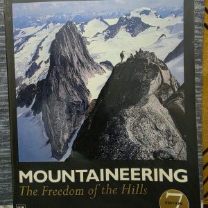 Second Hand Book - Mountaineering - The Freedom of The Hills - The Mountaineers Book - *Mountaineering: The Freedom of the Hills* is the definitive "bible" for climbers worldwide. Comprehensive, technical, and expertly curated by The Mountaineers, it covers everything from essential safety protocols to advanced climbing techniques. This authoritative, indispensable guide empowers adventurers with the knowledge and confidence to explore the high peaks safely and responsibly.
