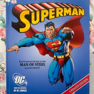 Used Book - SuperMan - The Ultimate Guide to The Man of Steel - By Scott Beatty - From The Archives of DC Comics (Hardbound) - **SuperMan: The Ultimate Guide to The Man of Steel** by Scott Beatty is a breathtaking visual treasure. Packed with rare art and deep lore straight from the DC vaults, this stunning hardbound edition is an absolute must-have masterpiece for lifelong fans and newcomers alike.